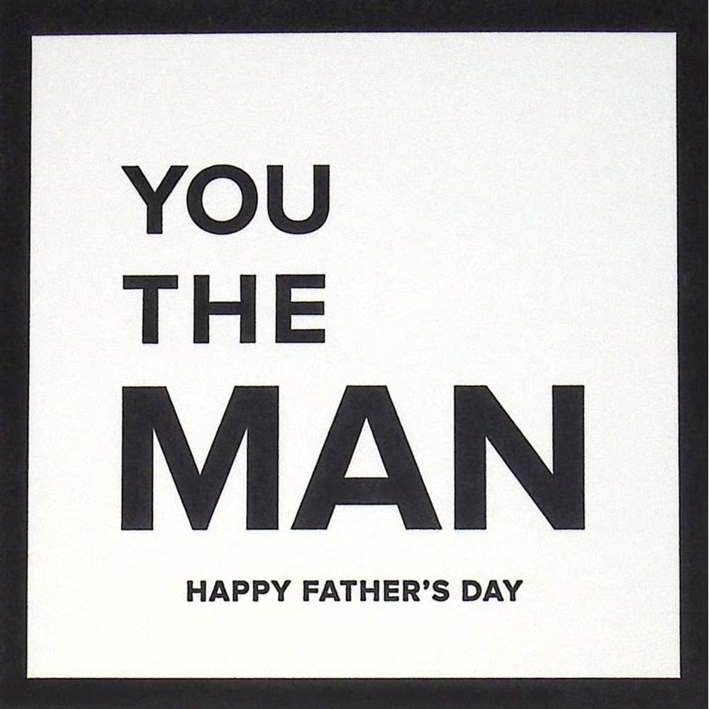 You The Man Fathers Day Card