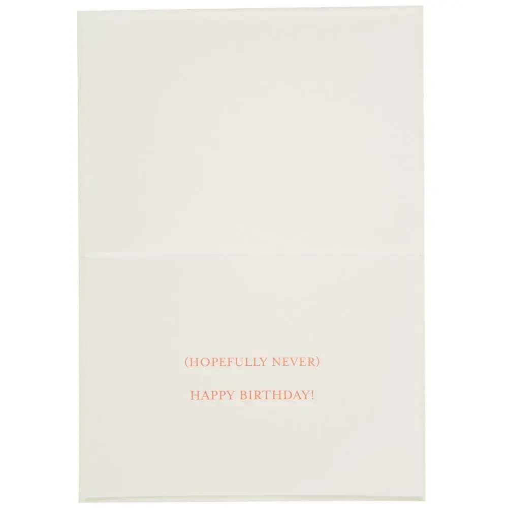 Old Enough To Know Better Birthday Card