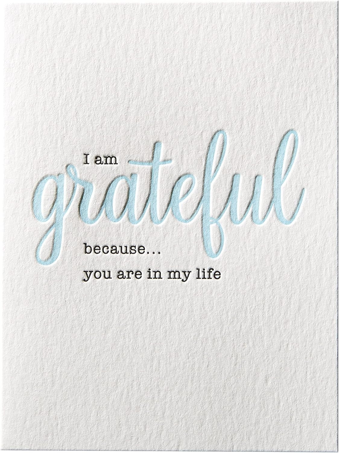 Grateful You Are In My Life Friendship Card