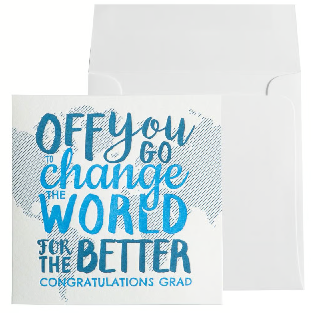 Off You Go To Change The World Graduatio