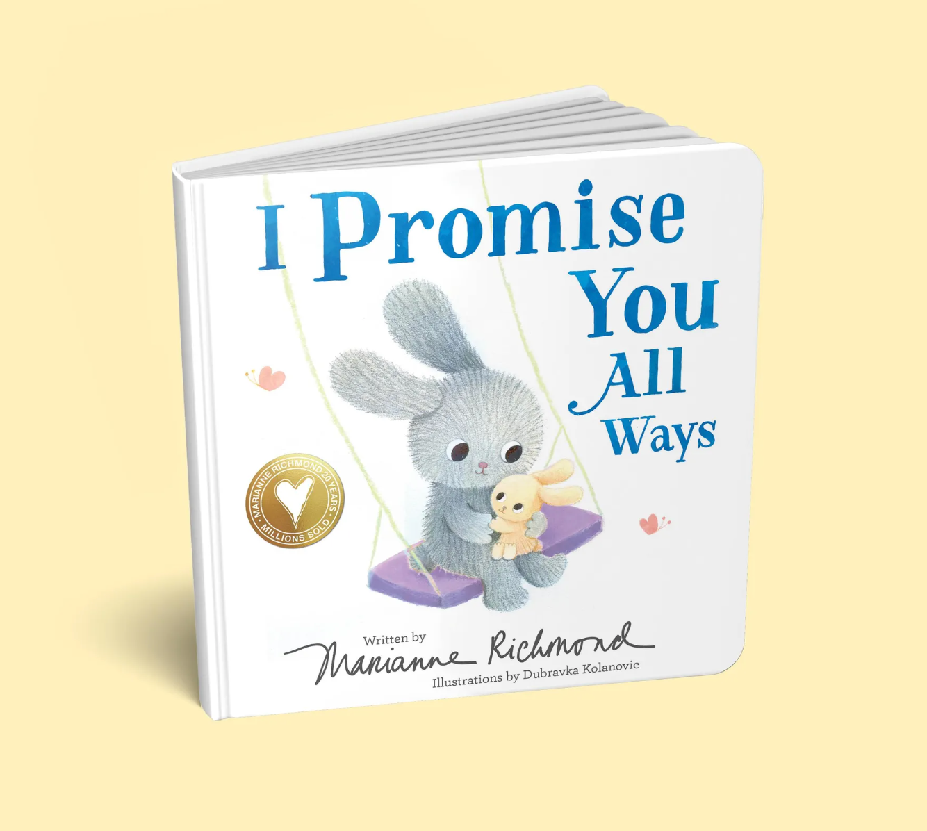 I Promise You All Ways By Marianne Richmond