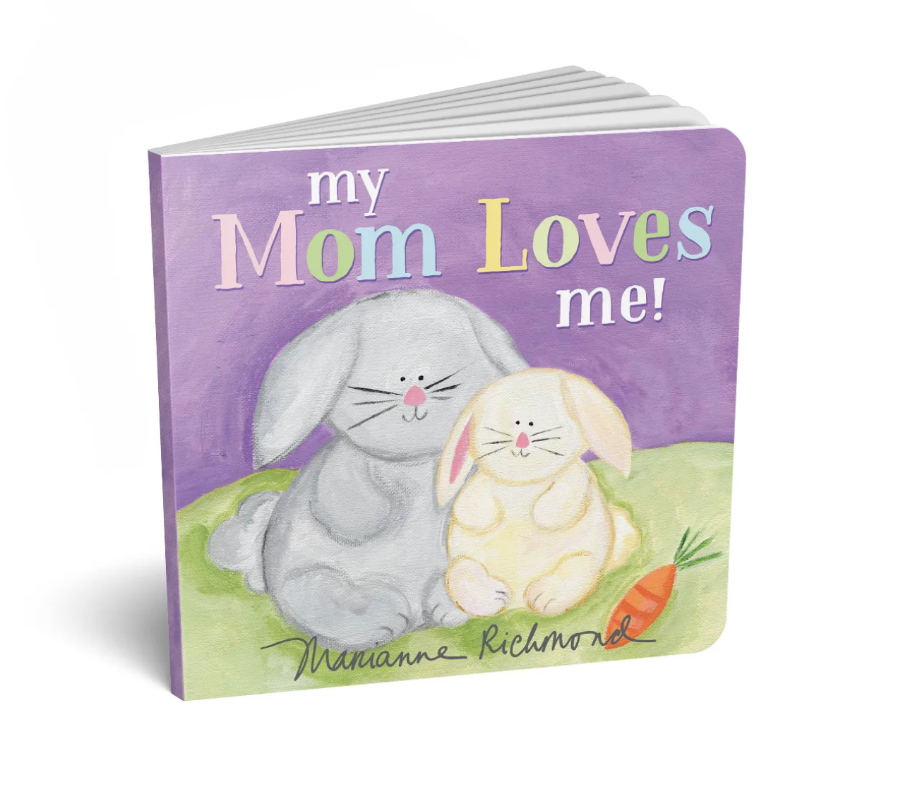 My Mom Loves Me By Marianne Richmond