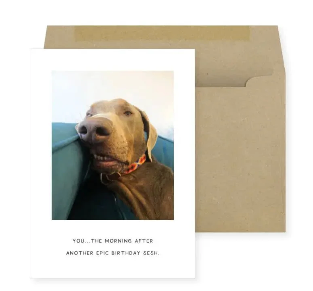 Exhausted Photo Dog Birthday Card