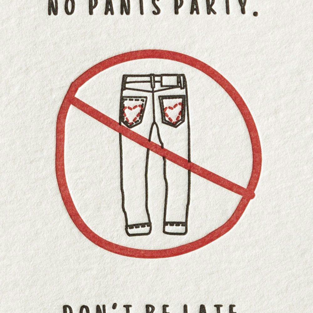 No Party Pants Valentine&#39;s Day Card Fourth Alternate Image width=&quot;1000&quot; height=&quot;1000&quot;