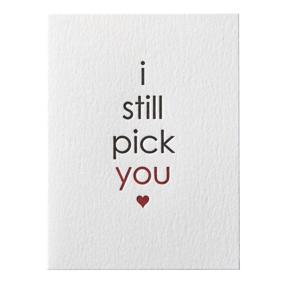 Still Pick You Greeting Card 2nd Product Detail  Image width=&quot;1000&quot; height=&quot;1000&quot;