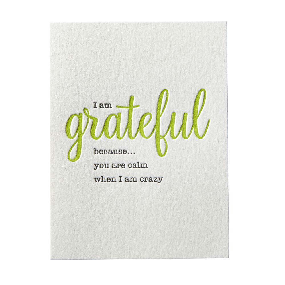 Grateful You Are Calm When I Am Crazy Friendship Card First Alternate Image width=&quot;1000&quot; height=&quot;1000&quot;