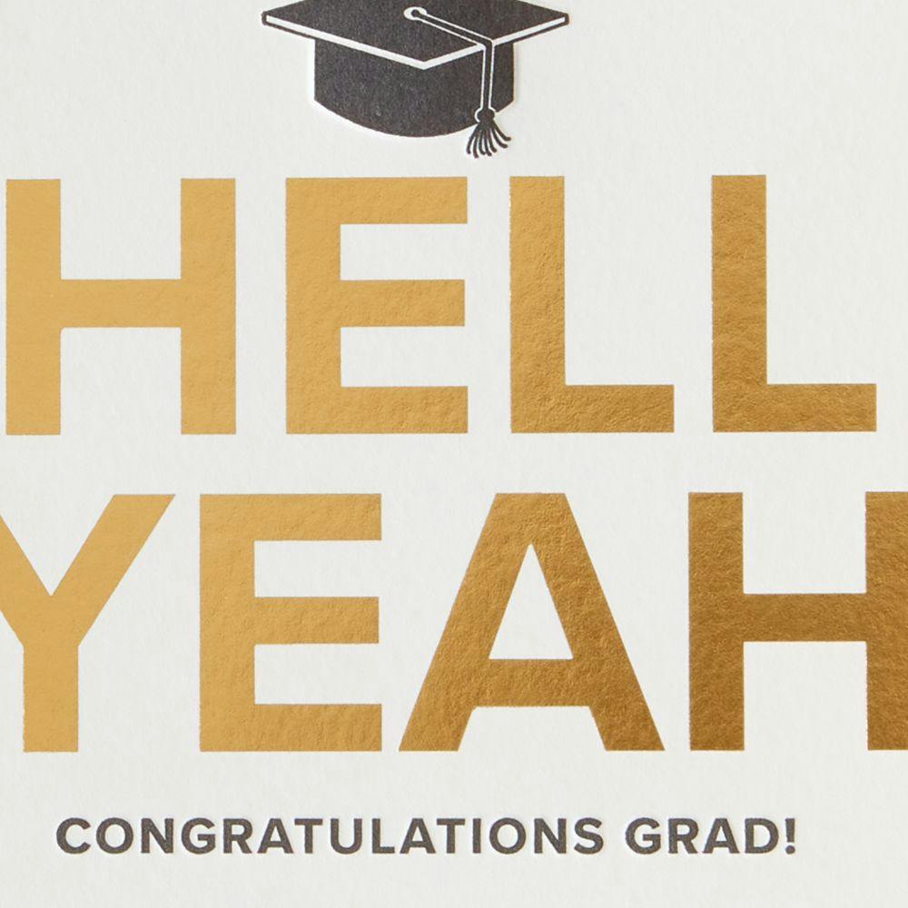 Hell Yeah Graduation Card Third Alternate Image width=&quot;1000&quot; height=&quot;1000&quot;