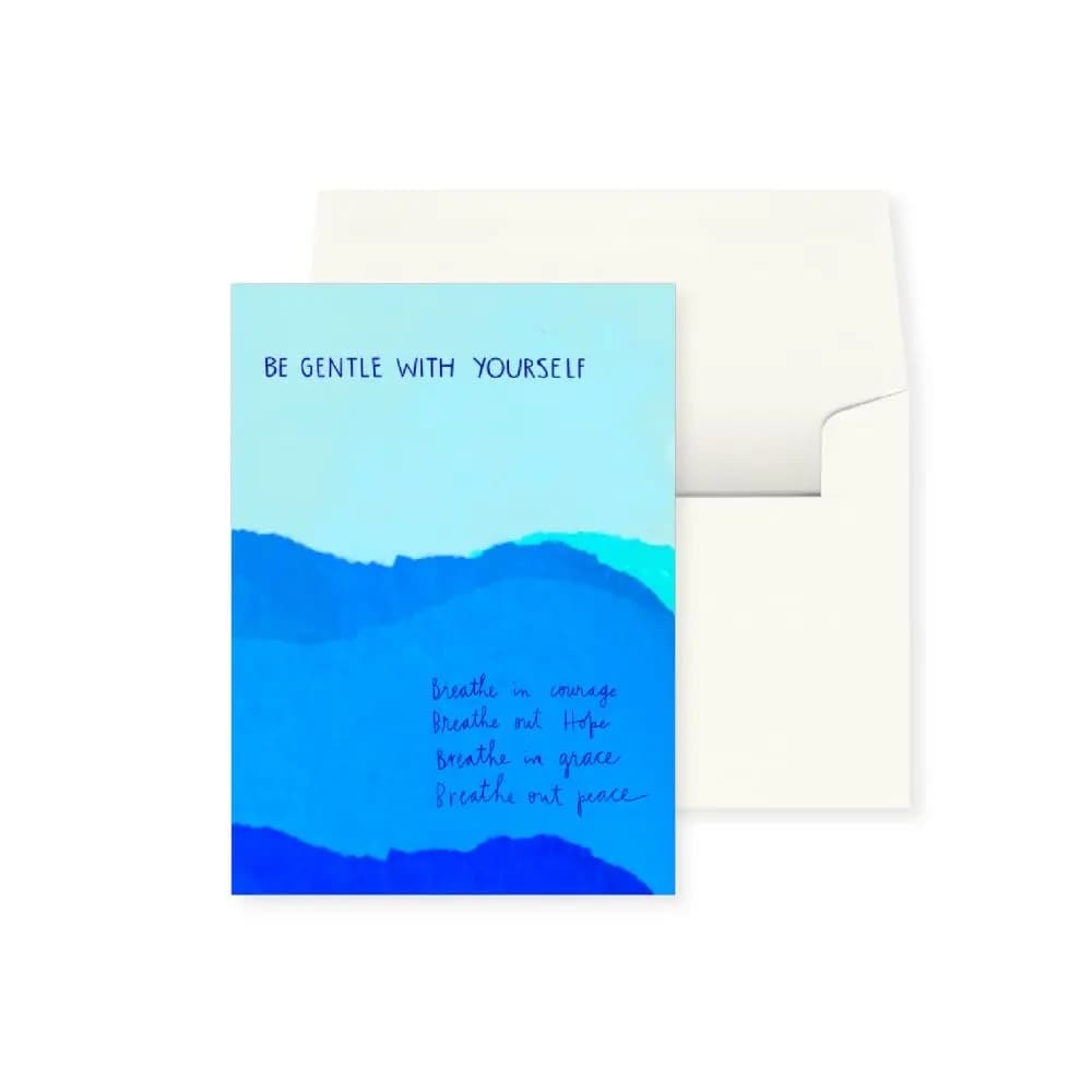 Be Gentle with Yourself Friendship Card
