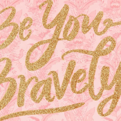 Be You Bravely Blank Card