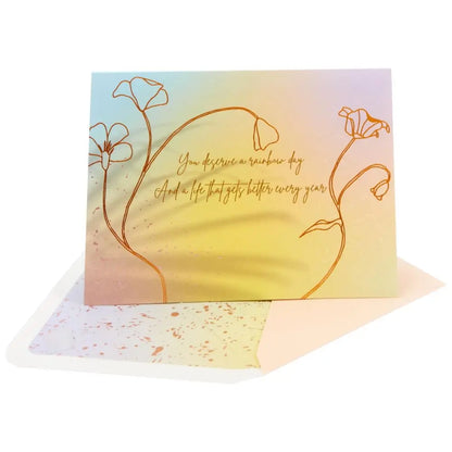 Deserve A Rainbow Day Birthday Card