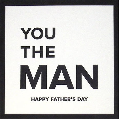 You The Man Fathers Day Card