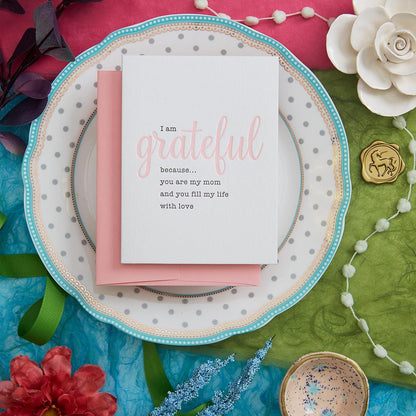 Grateful Mom Birthday Card