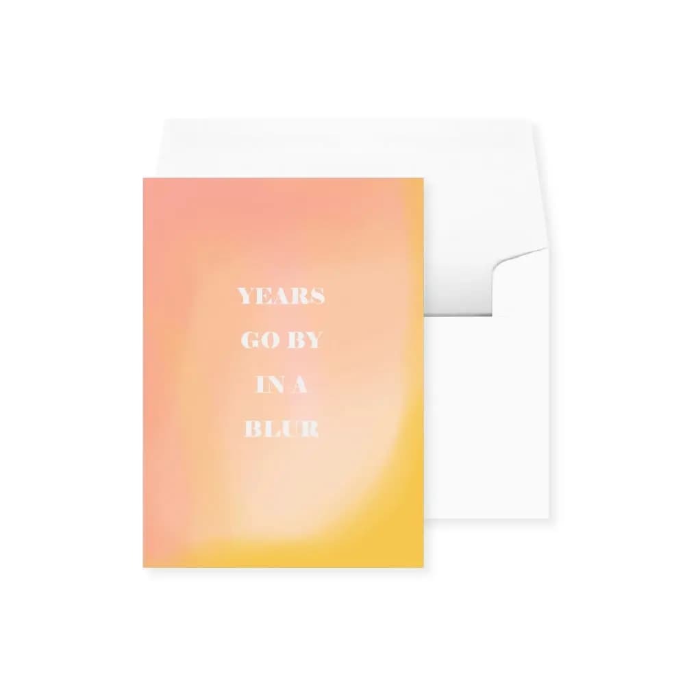 Years Go By in a Blur Birthday Card