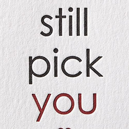 Still Pick You Romance Card