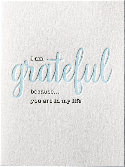 Grateful You Are In My Life Friendship Card