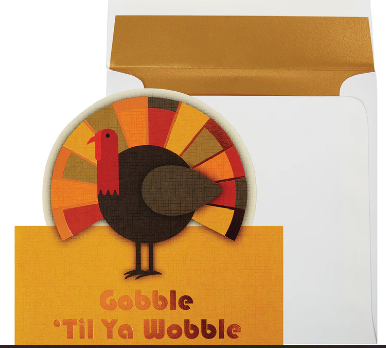 Gobble ‘Till Ya Wobble Turkey Thanksgiving Card