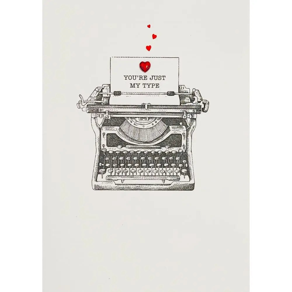 Just My Type Valentine's Day Card