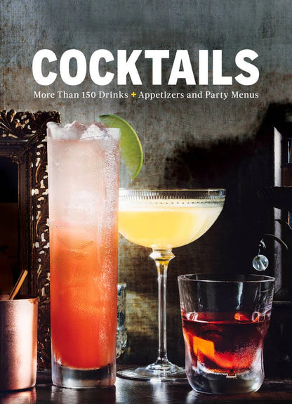 Cocktails: Craft Cocktail Cookbook